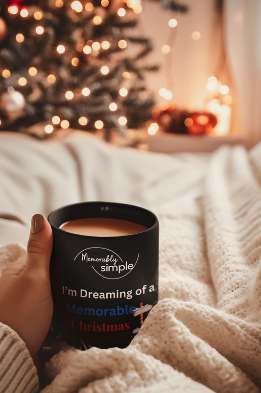 Black Mug — I’m Dreaming of a Memorable Christmas