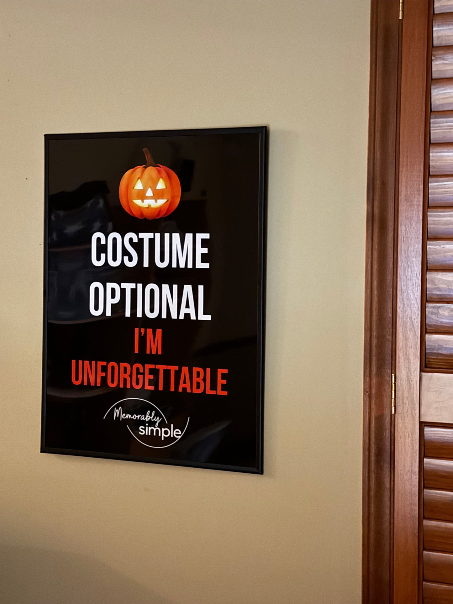 No Costume Needed Halloween Poster