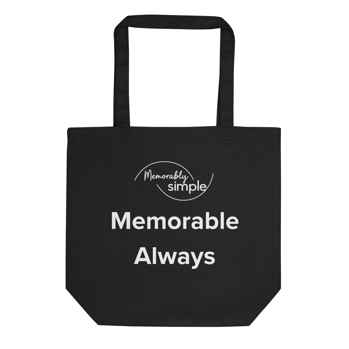 Memorable Always™ Inspirational Quote Tote Bag | Minimalist Everyday Carry | Empowering Canvas Bag for Women