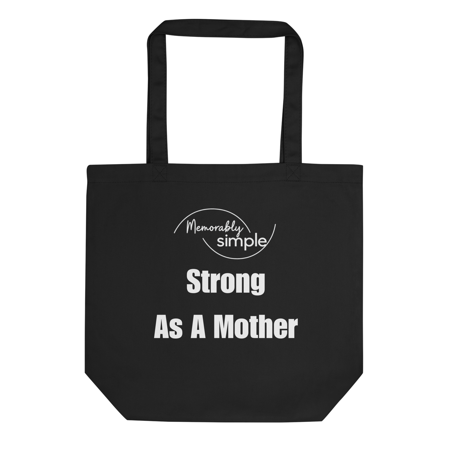 Strong as a Mother™ Motivational Tote Bag | Minimalist Empowering Quote Bag | Everyday Canvas Tote for Confident Moms