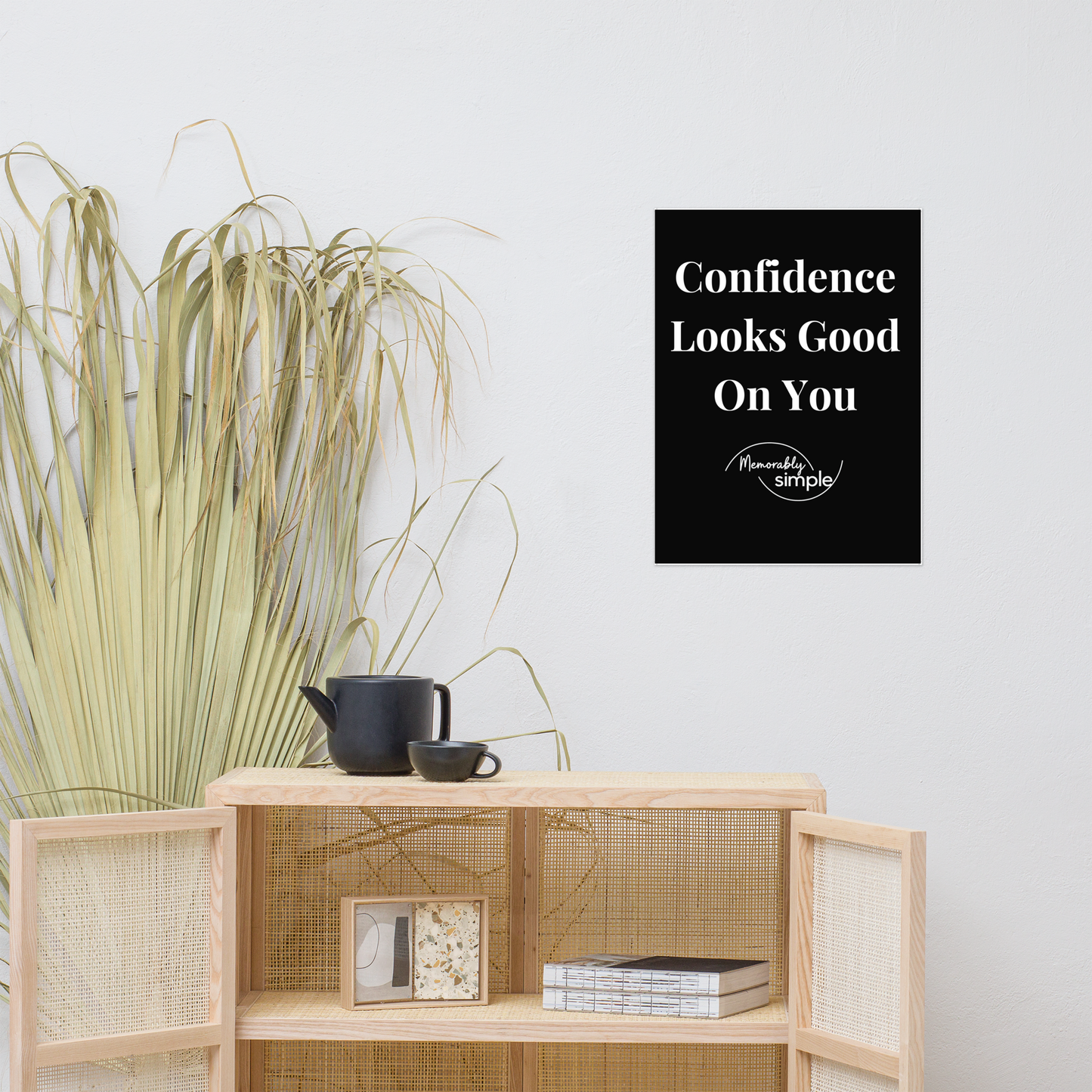 Because You Already Know You’re Memorable™ Motivational Wall Art Poster | Minimalist Inspirational Quote Print | Empowering Home & Office Decor