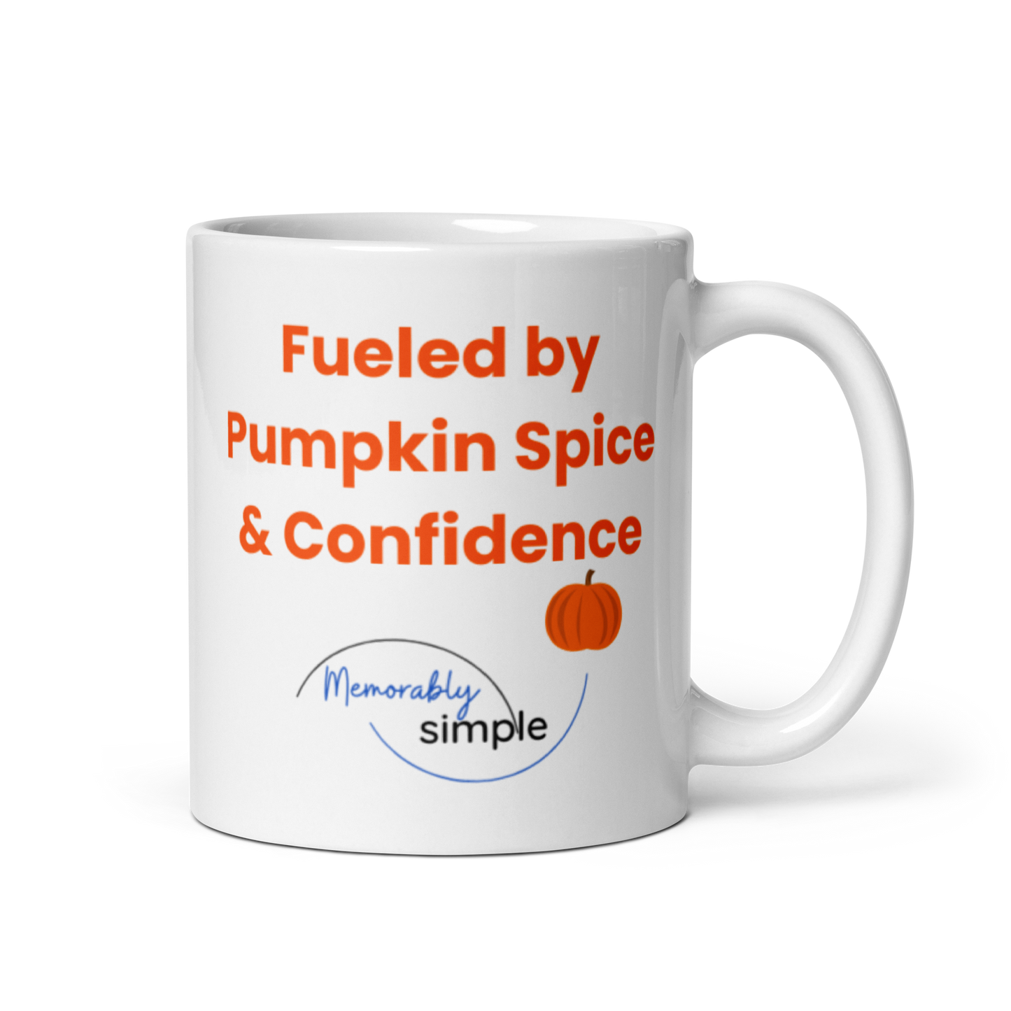Pumpkin Spice & Confidence Mug