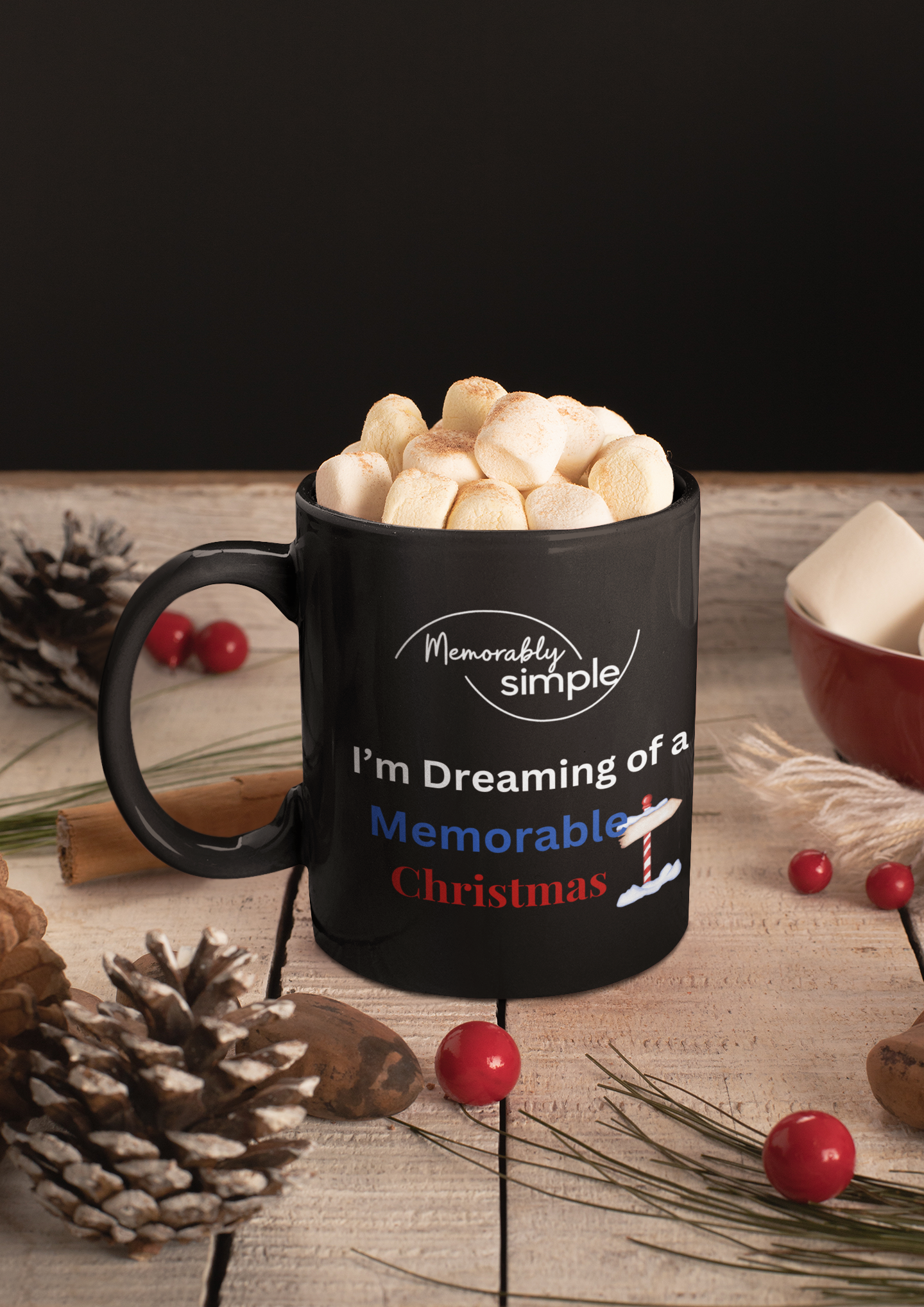 Black Mug — I’m Dreaming of a Memorable Christmas