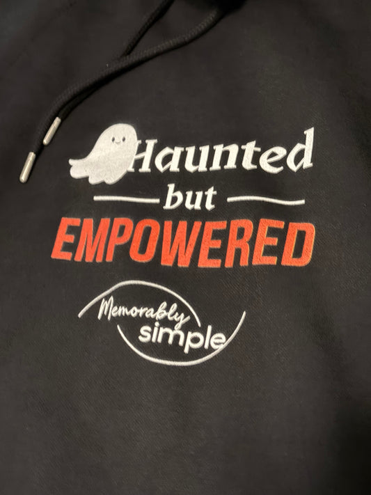 Haunted but Empowered Hoodie | Cozy Confidence for Fall