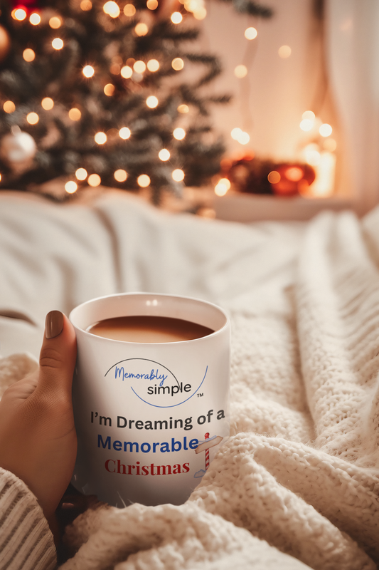 I’m Dreaming of a Memorable Christmas — White Ceramic Mug (11oz)