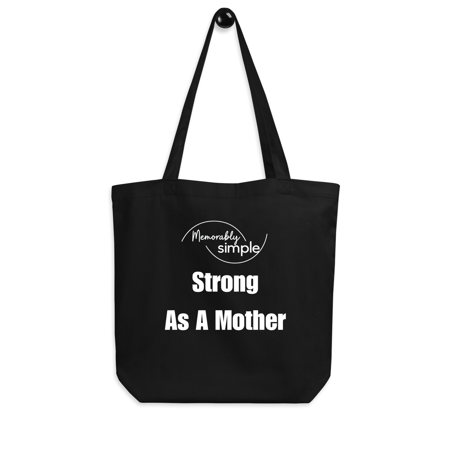 Strong as a Mother™ Motivational Tote Bag | Minimalist Empowering Quote Bag | Everyday Canvas Tote for Confident Moms