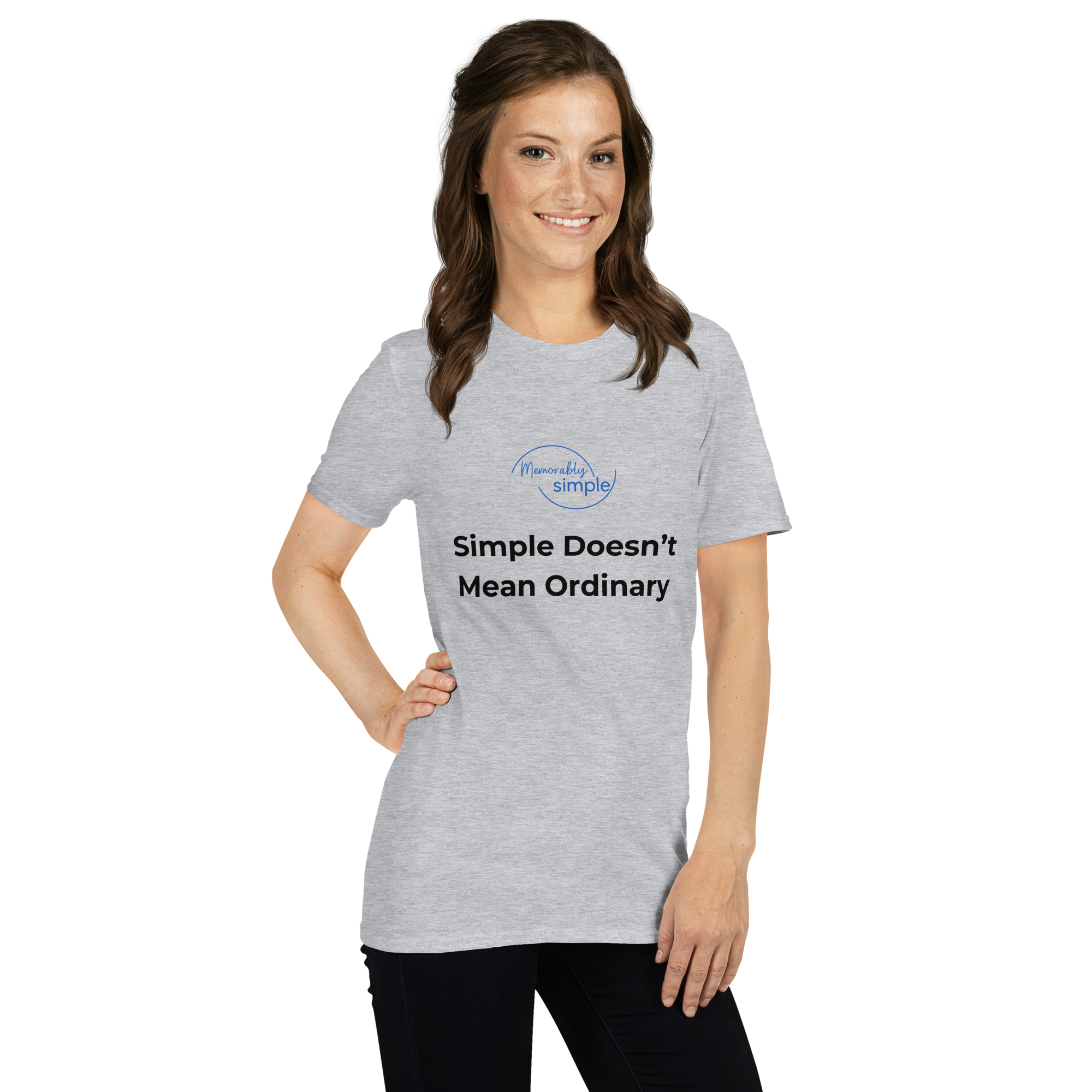 Simple Doesn’t Mean Ordinary™ Motivational T-Shirt | Minimalist Inspirational Quote Tee | Empowering Everyday Wear for Women