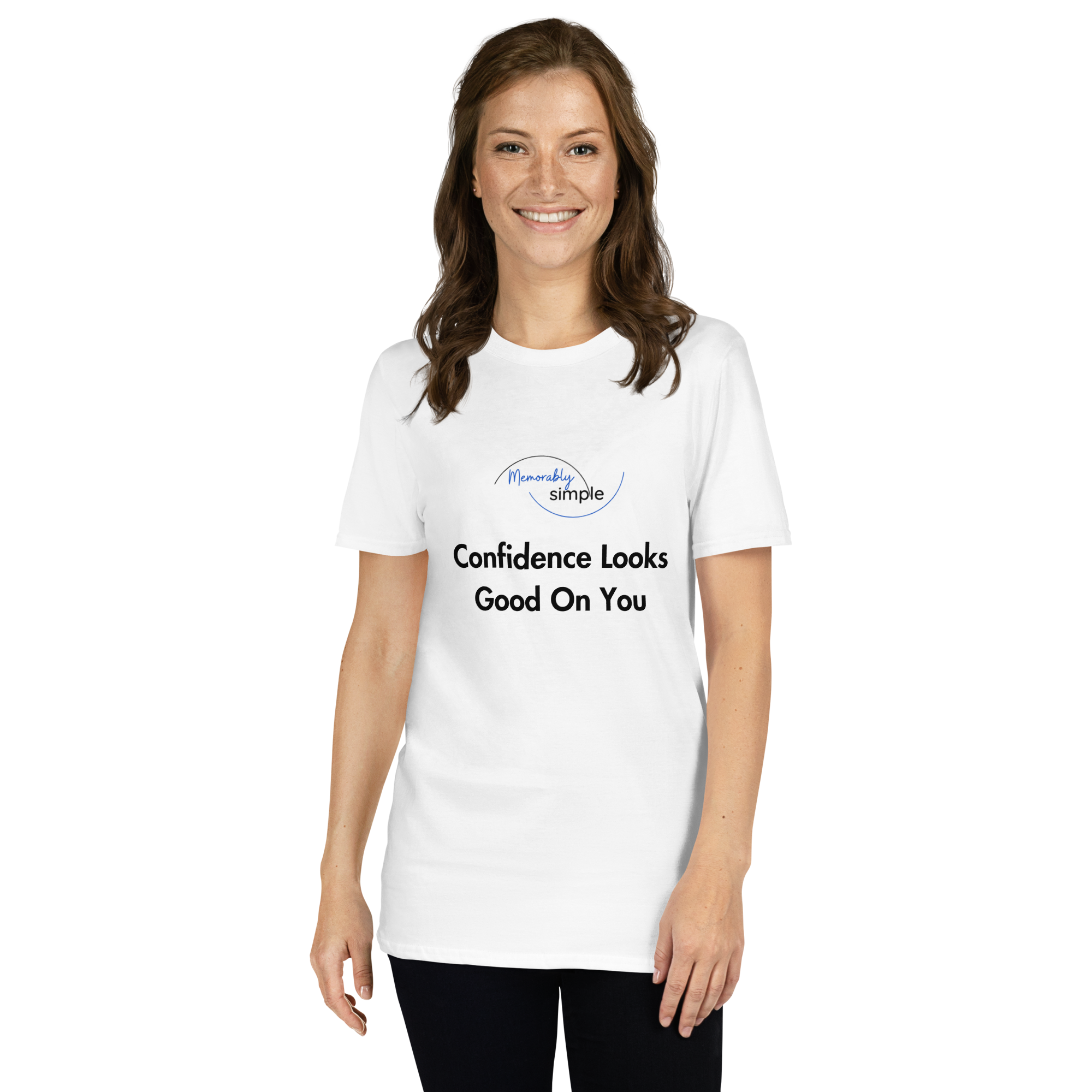 Confidence Looks Good on You™ Motivational T-Shirt | Minimalist Inspirational Quote Tee | Empowering Everyday Shirt for Women