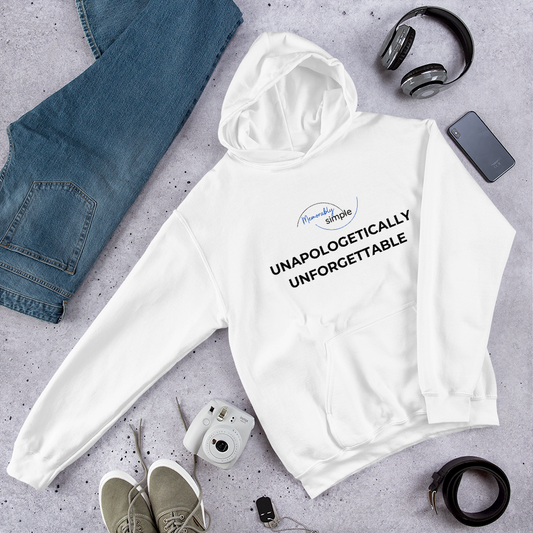 Unapologetically Unforgettable™ Motivational Hoodie | Minimalist Inspirational Quote Sweatshirt | Empowering Everyday Wear for Women